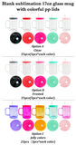 Multiple options available 17oz blank sublimation glass mugs for DIY-USCC